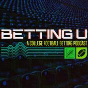Podcast Betting U: A College Sports Betting Podcast