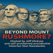 Podcast Beyond Mount Rushmore