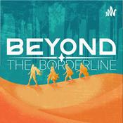 Podcast Beyond the Borderline