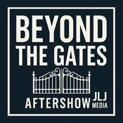 Podcast Beyond The Gates Aftershow