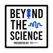 Podcast Beyond The Science Podcast