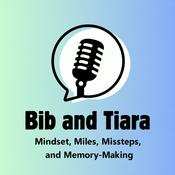 Podcast Bib and Tiara: Mindset, Miles, Missteps, and Memory-Making