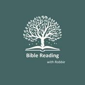 Podcast Bible Reading with Robbie