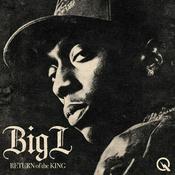 Podcast Big L - Return Of the King