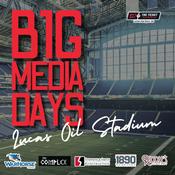 Podcast Big Ten Media Days - 93.7 The Ticket