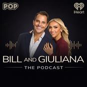 Bill and Giuliana: The Podcast