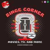 Podcast Binge Corner Podcast