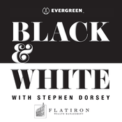 Podcast Black & White with Stephen Dorsey