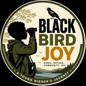 Podcast Black Bird Joy: Conversations in Nature