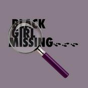 Podcast Black Girl Missing