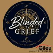 Podcast Blinded by Grief