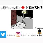 Podcast BLOCCBOIZ : CORNERTALK