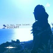 Podcast Blue Marlin Lifestyle: To Man, From Island