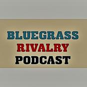 Podcast Bluegrass Rivalry Podcast