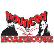 Podcast Bounced From The Roadhouse