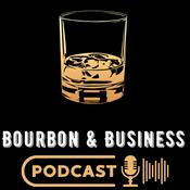 Podcast Bourbon & Business