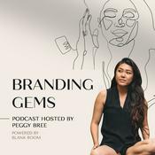 Podcast BRANDING GEMS - Hosted by Peggy Bree