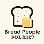 Podcast Bread People Podcast