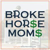 Podcast Broke Horse Moms