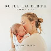 Built To Birth