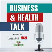 Podcast BusinessWest & Healthcare News: Business & Health Talk Podcast