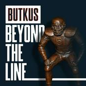 Podcast Butkus Beyond The Line