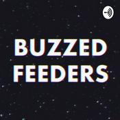 Podcast Buzzed Feeders