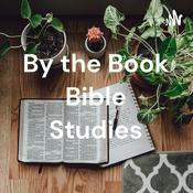 Podcast By the Book Bible Studies