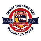 Podcast CAL FIRE Presents: Inside the State Fire Marshal's Office