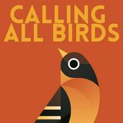 Podcast Calling All Birds