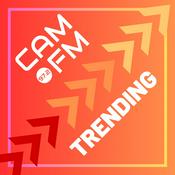 Podcast Cam FM Trending