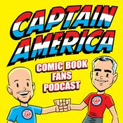 Podcast Captain America Comic Book Fans