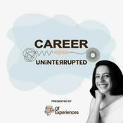 Podcast Career Uninterrupted