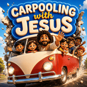 Podcast Carpooling with Jesus | Bible Stories for Kids Devotionals Daily Devotional for Kids Daily Christian Kids Devotional