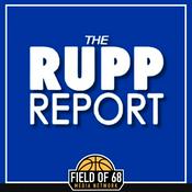 Podcast The Rupp Report: A Kentucky Basketball Podcast