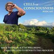 Podcast Cells of Consciousness Podcast
