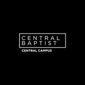 Podcast Central Baptist Church - Central Campus