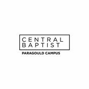 Podcast Central Baptist Church - Paragould Campus