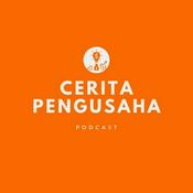 Podcast Cerita Pengusaha