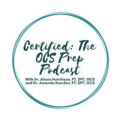 Podcast Certified: The OCS Prep Podcast