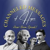 Podcast Channeled Messages of Hope