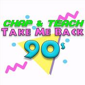 Podcast Chap & Teach Take Me Back