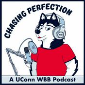 Podcast Chasing Perfection: A UConn WBB Podcast
