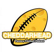Podcast Cheddarhead Fantasy Football Podcast