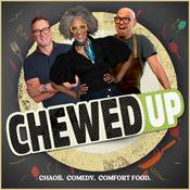 Podcast Chewed UP