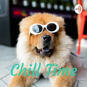 Podcast Chill Time
