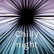 Podcast Chilly night