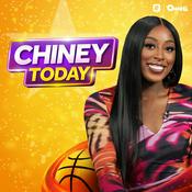 Podcast Chiney Today