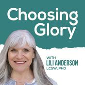Podcast Choosing Glory
