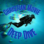 Podcast Christian Movie Deep Dive